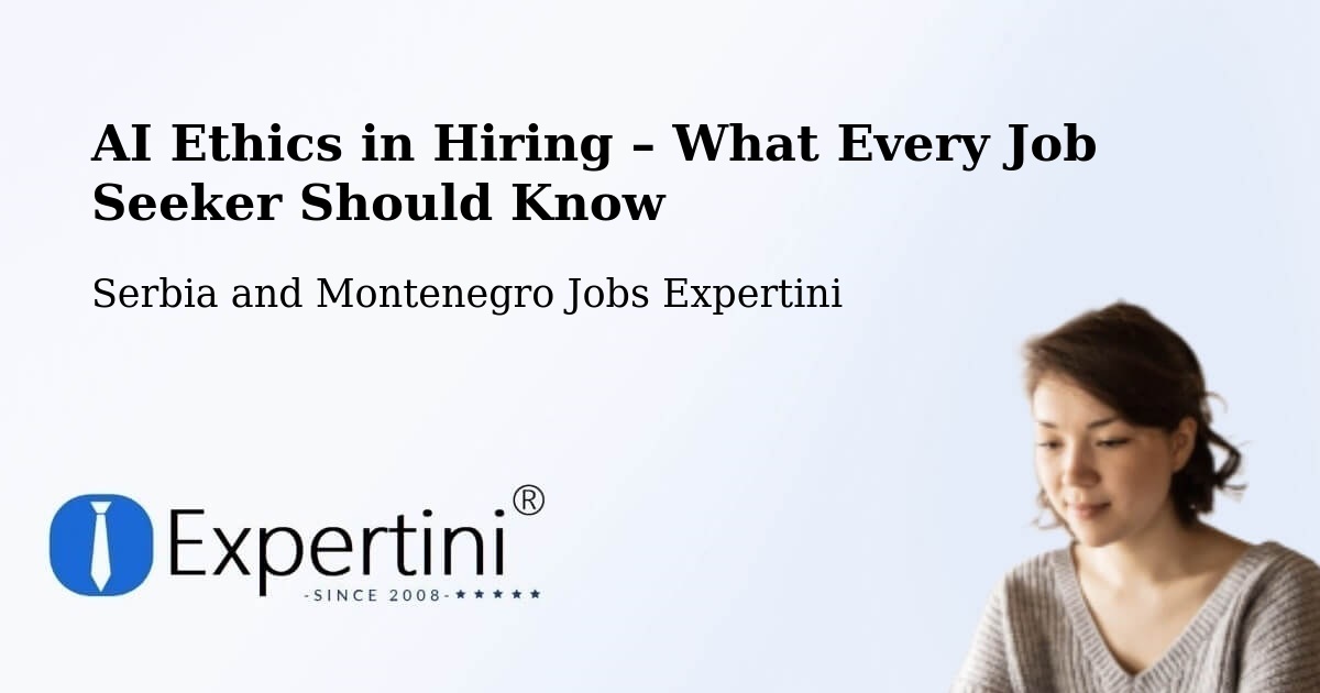 AI Ethics in Recruitment & Hiring – Oshawa - Oshawa, Serbia and Montenegro Jobs Expertini