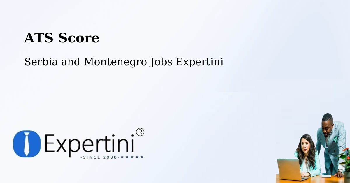 Resume ATS Score & Job Description Match Tool – Oshawa - Serbia and Montenegro Jobs Expertini