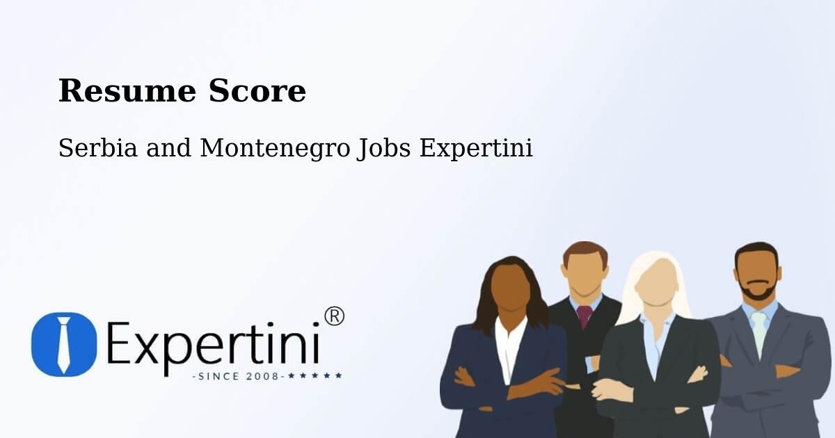 Resume Score & Job Description Match Tool – Oshawa - Serbia and Montenegro Jobs Expertini